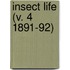Insect Life (V. 4 1891-92)
