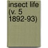 Insect Life (V. 5 1892-93)