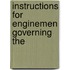 Instructions For Enginemen Governing The