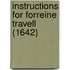 Instructions for Forreine Travell (1642)