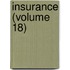 Insurance (Volume 18)