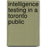Intelligence Testing In A Toronto Public door Cecil Charles Goldring