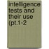 Intelligence Tests And Their Use (Pt.1-2