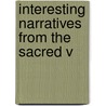Interesting Narratives From The Sacred V door Joseph Belcher