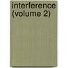 Interference (Volume 2) door Steve Croker