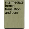 Intermediate French; Translation And Com by Louis Curtis Jaques