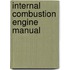 Internal Combustion Engine Manual