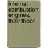 Internal Combustion Engines, Their Theor