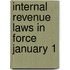 Internal Revenue Laws In Force January 1