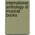 International Anthology Of Musical Books