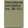 International Conciliation (No. 98-121) by Carnegie Endowment for Peace