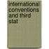 International Conventions And Third Stat
