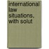 International Law Situations, With Solut