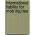 International Liability For Mob Injuries