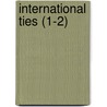 International Ties (1-2) door Tuttle