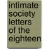 Intimate Society Letters Of The Eighteen