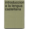 Introduccion A La Lengua Castellana door H. Marion