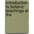 Introduction To Botanic Teachings At The