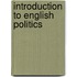 Introduction To English Politics