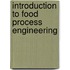 Introduction To Food Process Engineering