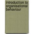 Introduction To Organisational Behaviour