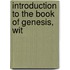 Introduction To The Book Of Genesis, Wit
