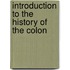 Introduction To The History Of The Colon