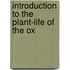 Introduction To The Plant-Life Of The Ox