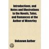 Introductions, And Notes And Illustratio door Unknown Author
