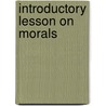 Introductory Lesson On Morals door lessons on the consitution
