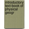 Introductory Text-Book Of Physical Geogr door David Page