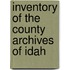 Inventory Of The County Archives Of Idah