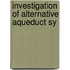 Investigation Of Alternative Aqueduct Sy