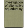 Investigation Of Alternative Aqueduct Sy door California Dept of Water Resources
