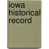 Iowa Historical Record by Frederick Lloyd