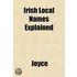 Irish Local Names Explained
