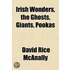 Irish Wonders, The Ghosts, Giants, Pooka