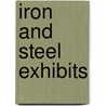 Iron And Steel Exhibits door Morrell/
