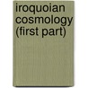 Iroquoian Cosmology (First Part) door Sally Hewitt