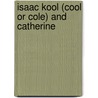 Isaac Kool (Cool Or Cole) And Catherine by David Cole