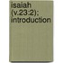 Isaiah (V.23:2); Introduction