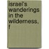 Israel's Wanderings In The Wilderness, F