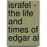 Israfel - The Life And Times Of Edgar Al door Hervew Allen