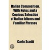 Italian Composition, With Notes And A Co door Carlo Scotti