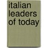 Italian Leaders Of Today