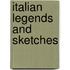 Italian Legends And Sketches