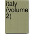 Italy (Volume 2)