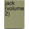 Jack (Volume 2) door Alphonse Daudet