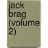 Jack Brag (Volume 2)