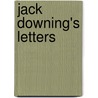 Jack Downing's Letters by Seba Smith